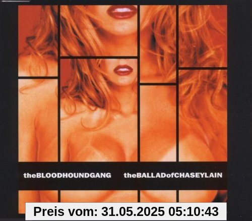 The Ballad of Chasey Lane von Bloodhound Gang