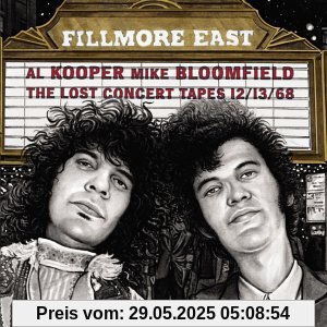 Fillmore East: the Lost Concert Tapes 12/13/68 Fillmore East: the Lost Concert Tapes 12/13/68 von Bloomfield, Mike & Al Kooper