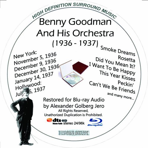 Benny Goodman (1936-1937) And His Orchestra Restored For Blu-ray Audio von Blu-ray Music