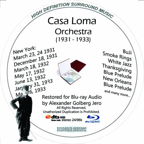 Casa Loma Orchestra (1931-33) Restored For Blu-ray Audio von Blu-ray Music