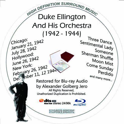 Duke Ellington And His Famouse Orchestra (1942 - 1944) Restored for Blu-ray Audio von Blu-ray Music