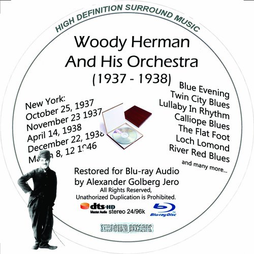 Woody Herman (1937-38) And His Orchestra Restored For Blu-ray Audio von Blu-ray Music