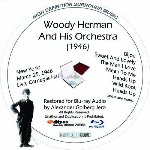 Woody Herman (1946) And His Orchestra Restored For Blu-ray Audio von Blu-ray Music