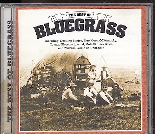 Bluegrass - The Best Of Bluegrass von Blue Moon