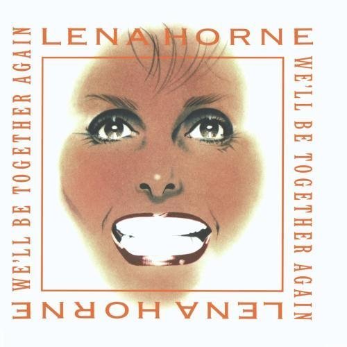 We'll Be Together Again by Horne, Lena (1994) Audio CD von Blue Note Records