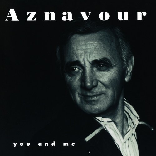 You And Me by Charles Aznavour (2011) Audio CD von Blue Note