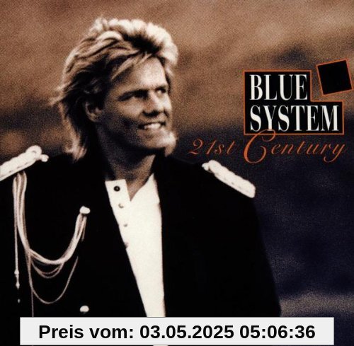 21st Century von Blue System