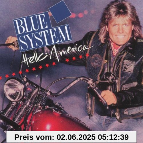 Hello America Hello America von Blue System
