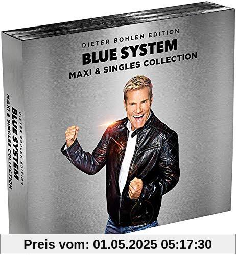 Maxi & Singles Collection (Dieter Bohlen Edition) von Blue System