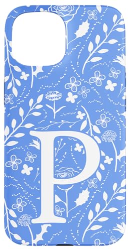 Monogramm-Initialbuchstabe P, Blumenmuster, Blau und Weiß Hülle für iPhone 15 Monogramm-Initialbuchstabe P, Blumenmuster, Blau und Weiß Hülle für iPhone 15 von Blue Toile Monogram Initials