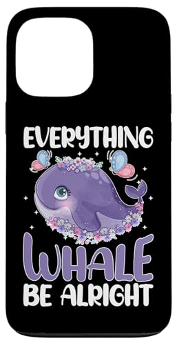 Wale: Everything Whale Be Alright Hülle für iPhone 13 Pro Max Wale: Everything Whale Be Alright Hülle für iPhone 13 Pro Max von Blue Whale And Beluga Whale Designs For Kids