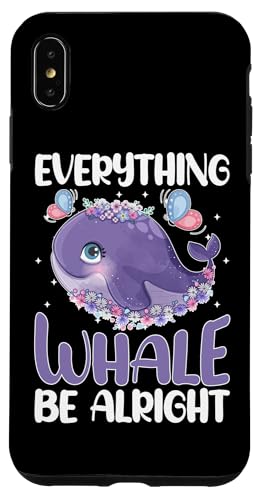 Wale: Everything Whale Be Alright Hülle für iPhone XS Max Wale: Everything Whale Be Alright Hülle für iPhone XS Max von Blue Whale And Beluga Whale Designs For Kids