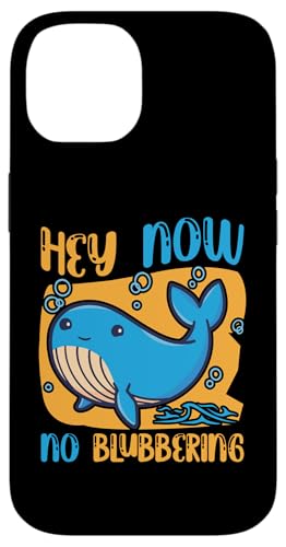 Wale: Hey Now, No Blubbering Hülle für iPhone 14 Wale: Hey Now, No Blubbering Hülle für iPhone 14 von Blue Whale And Beluga Whale Designs For Kids