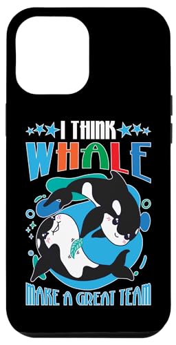 Wale: I Think Whale Make A Great Team Hülle für iPhone 12 Pro Max von Blue Whale And Beluga Whale Designs For Kids