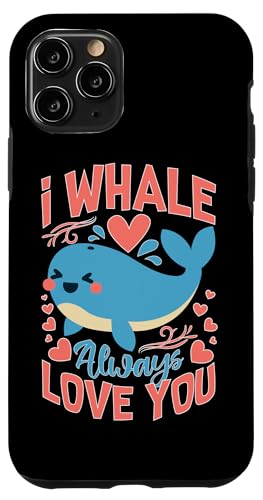 Wale: I Whale Always Love You Hülle für iPhone 11 Pro Wale: I Whale Always Love You Hülle für iPhone 11 Pro von Blue Whale And Beluga Whale Designs For Kids