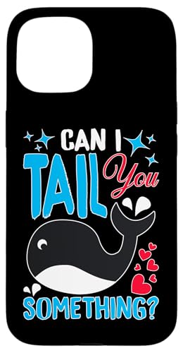 Wale: Kann ich dir etwas schwanzen? Hülle für iPhone 15 Wale: Kann ich dir etwas schwanzen? Hülle für iPhone 15 von Blue Whale And Beluga Whale Designs For Kids