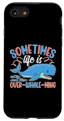 Wale: Sometimes Life Is Over-Whale-Ming Hülle für iPhone SE (2020) / 7 / 8 von Blue Whale And Beluga Whale Designs For Kids
