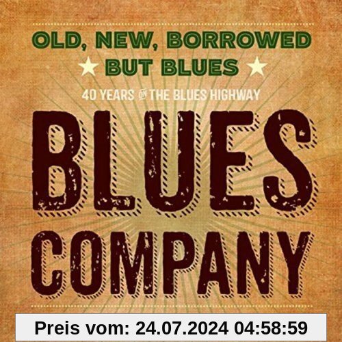 Old,New,Borrowed But Blues von Blues Company