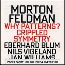 Why Patterns / Crippled Symmetry von Blum