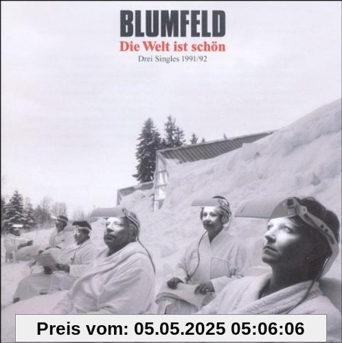Die Welt Ist Schön-Drei Singles 1991-92 Die Welt Ist Schön-Drei Singles 1991-92 von Blumfeld