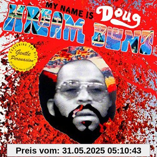 My Name Is Doug Hream Blunt von Blunt, Doug Hream