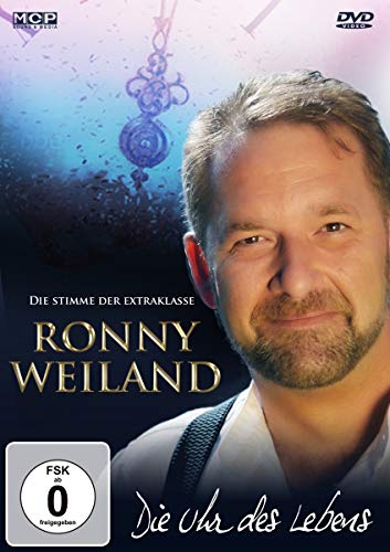 Ronny Weiland - Die Uhr des Lebens - Die Stimme der Extraklasse von Bluray/Dvd (Mcp Sound & Media)