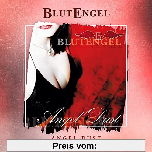Angel Dust (Ltd.25th Anniversary Edition) von Blutengel