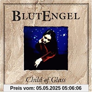 Child of Glass von Blutengel