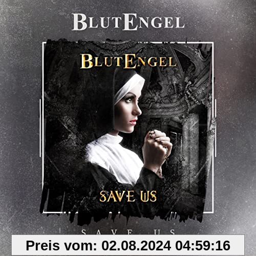 Save Us (Ltd.25th Anniversary Edition) von Blutengel