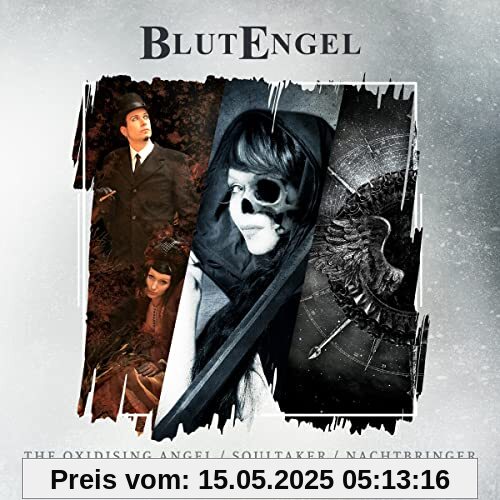 The Oxidising Angel/Soultaker/Nachtbringer (25th.) von Blutengel