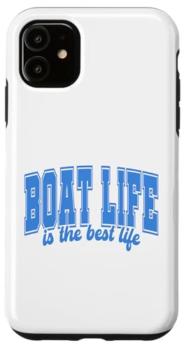Boat Life is the Best Life Summer Vibes Lake Pontoon Bootfahren Hülle für iPhone 11 Boat Life is the Best Life Summer Vibes Lake Pontoon Bootfahren Hülle für iPhone 11 von Boat Life T-Shirt Co.