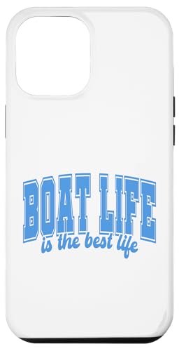 Boat Life is the Best Life Summer Vibes Lake Pontoon Bootfahren Hülle für iPhone 12 Pro Max Boat Life is the Best Life Summer Vibes Lake Pontoon Bootfahren Hülle für iPhone 12 Pro Max von Boat Life T-Shirt Co.