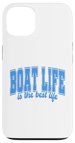 Boat Life is the Best Life Summer Vibes Lake Pontoon Bootfahren Hülle für iPhone 13 Boat Life is the Best Life Summer Vibes Lake Pontoon Bootfahren Hülle für iPhone 13 von Boat Life T-Shirt Co.