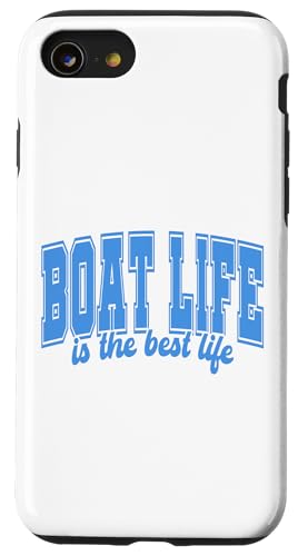 Boat Life is the Best Life Summer Vibes Lake Pontoon Bootfahren Hülle für iPhone SE (2020) / 7 / 8 von Boat Life T-Shirt Co.