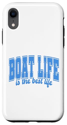 Boat Life is the Best Life Summer Vibes Lake Pontoon Bootfahren Hülle für iPhone XR Boat Life is the Best Life Summer Vibes Lake Pontoon Bootfahren Hülle für iPhone XR von Boat Life T-Shirt Co.