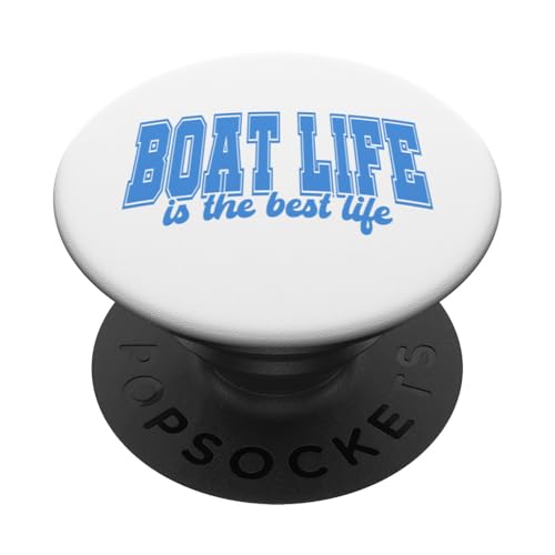 Boat Life is the Best Life Summer Vibes Lake Pontoon Bootfahren PopSockets Klebender PopGrip Boat Life is the Best Life Summer Vibes Lake Pontoon Bootfahren PopSockets Klebender PopGrip von Boat Life T-Shirt Co.