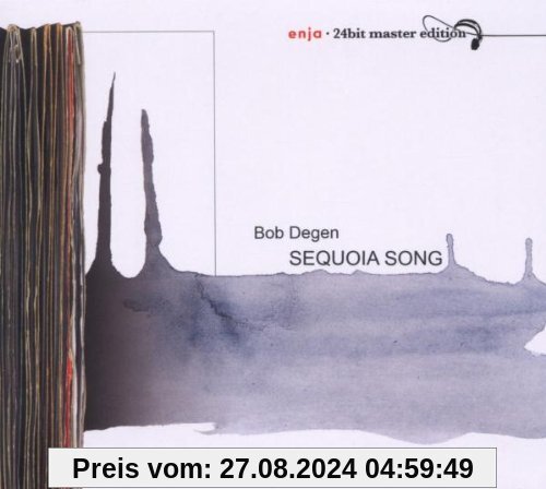 Sequoia Song-Enja24bit von Bob Degen