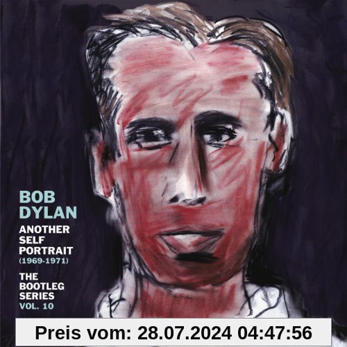 Another Self Portrait (1969-1971): The Bootleg Series Vol. 10 von Bob Dylan