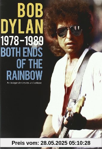 Bob Dylan - 1978-1989 - Both Ends Of The Rainbow von Bob Dylan