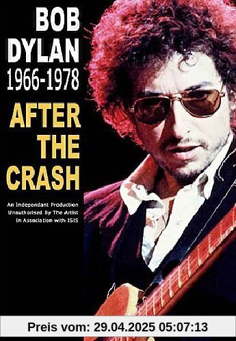 Bob Dylan - After the Crash: 1966-1978 von Bob Dylan