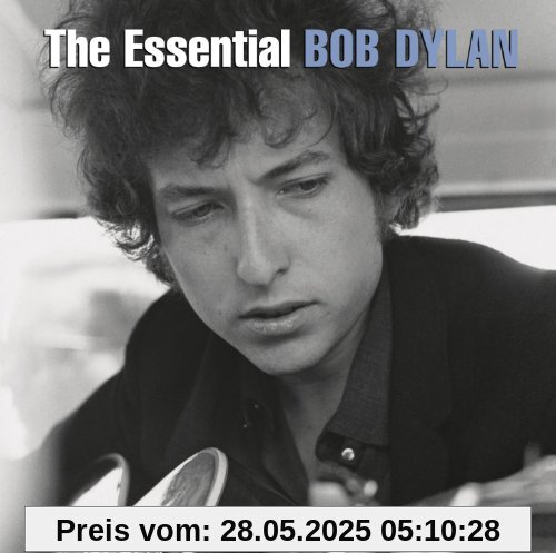 Essential Bob Dylan,the Essential Bob Dylan,the von Bob Dylan
