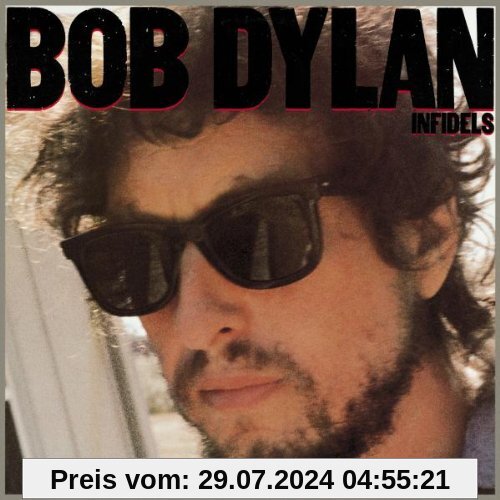 Infidels von Bob Dylan
