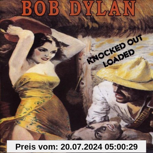 Knocked Out Loaded von Bob Dylan