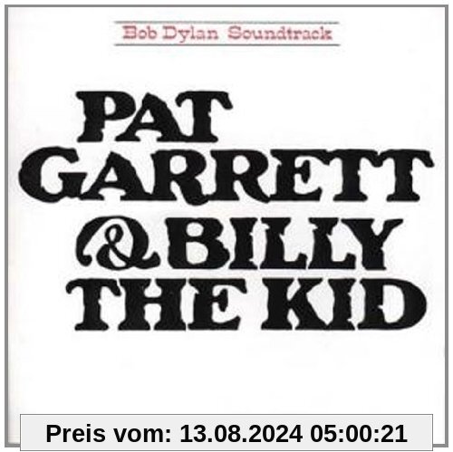 Pat Garrett & Billy the Kid von Bob Dylan