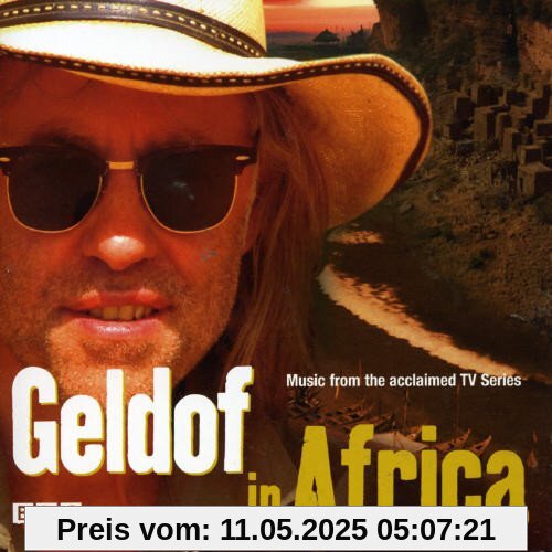 Geldof in Africa Geldof in Africa von Bob Geldof