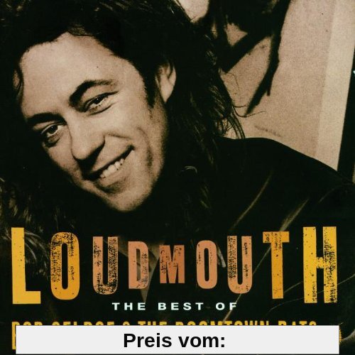 Loudmouth/the Best of Bob Geldof von Bob Geldof