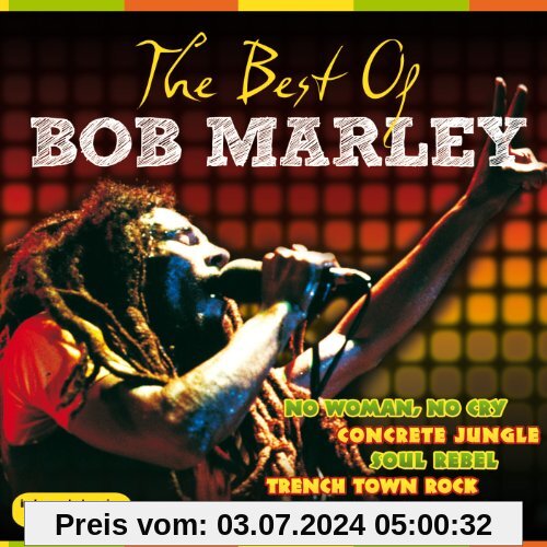 The Best Of - No Woman, No Cry, Soul Rebel, Concrete Jungle uma. von Bob Marley
