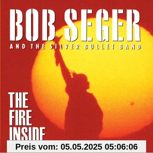 Fire Inside Fire Inside von Bob Seger