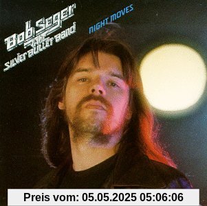 Night Moves Night Moves von Bob Seger