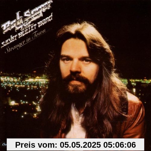 Stranger in Town Stranger in Town von Bob Seger